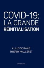 Könyv Covid-19: La Grande Réinitialisation Klaus Schwab