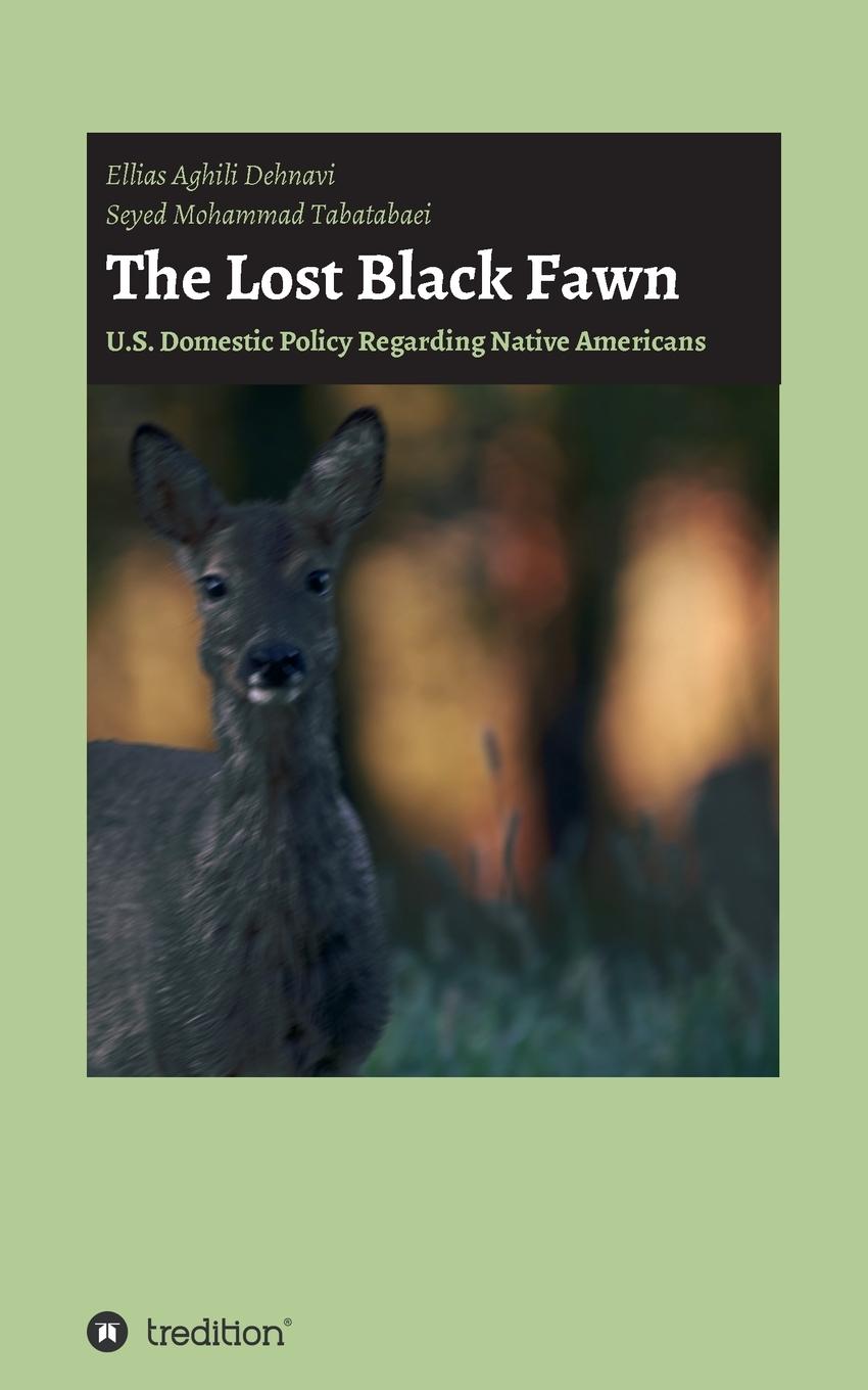 Книга Lost Black Fawn Ellias Aghili Dehnavi