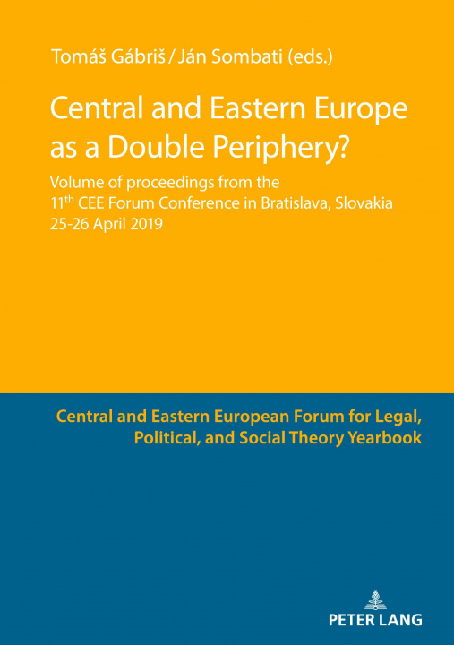 Knjiga Central and Eastern Europe as a Double Periphery? Tomás Gábris