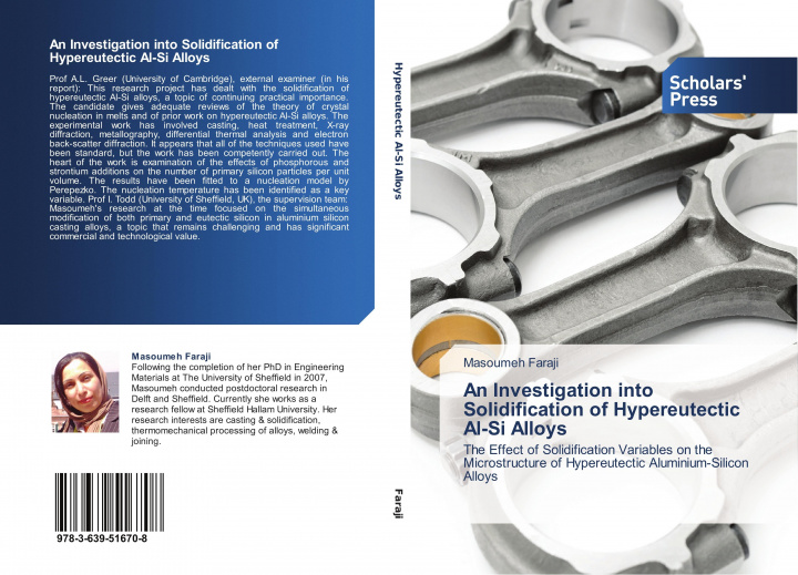 Carte Investigation into Solidification of Hypereutectic Al-Si Alloys MASOUMEH FARAJI
