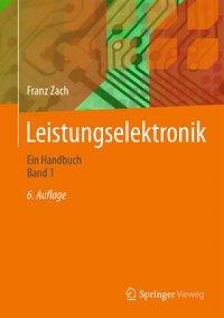 Buch Leistungselektronik Franz Zach