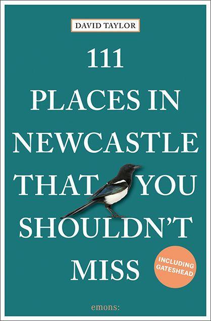 Carte 111 Places in Newcastle That You Shouldn't Miss 