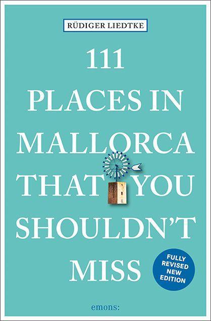 Книга 111 Places in Mallorca That You Shouldn't Miss Rudiger Liedtke