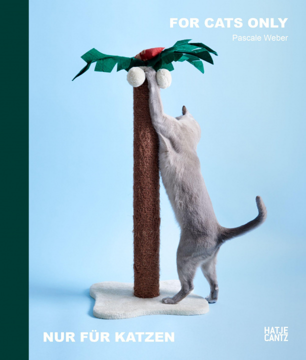 Książka Pascale Weber: For Cats Only / Nur fur Katzen (Bilingual edition) Nadine Barth