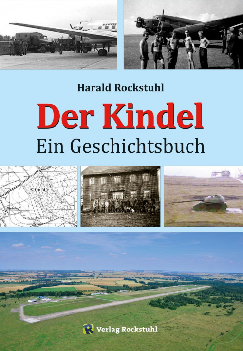 Knjiga Der Kindel - Ein Geschichtsbuch Harald Rockstuhl