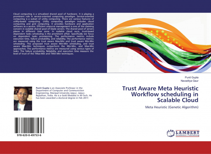 Knjiga Trust Aware Meta Heuristic Workflow scheduling in Scalable Cloud PUNIT GUPTA