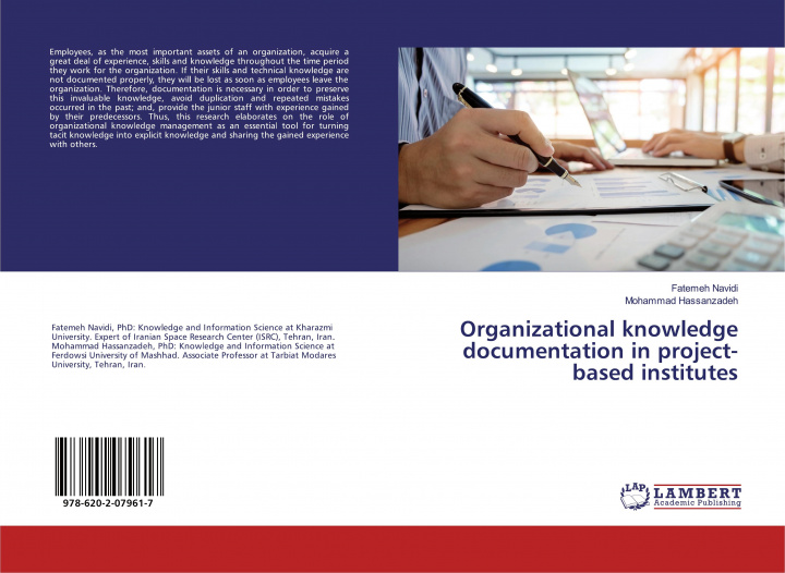 Knjiga Organizational knowledge documentation in project-based institutes FATEMEH NAVIDI