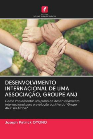 Carte Desenvolvimento Internacional de Uma Associacao, Groupe Anj 