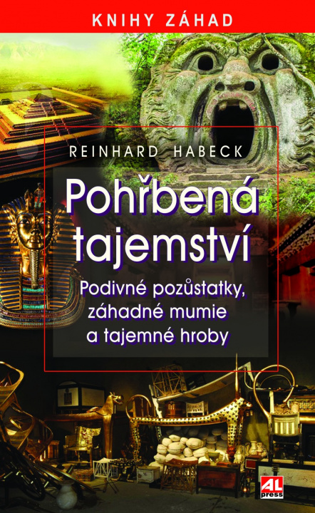 Carte Pohřbená tajemství Reinhard Habeck