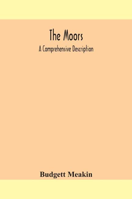 Knjiga Moors; a comprehensive description Budgett Meakin