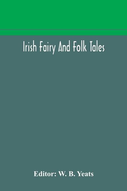 Книга Irish fairy and folk tales 