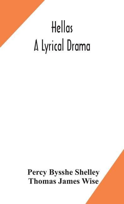 Knjiga Hellas, a lyrical drama Thomas James Wise