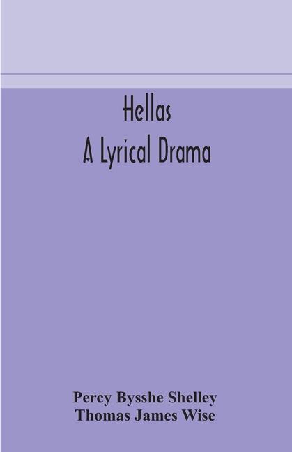 Knjiga Hellas, a lyrical drama Thomas James Wise