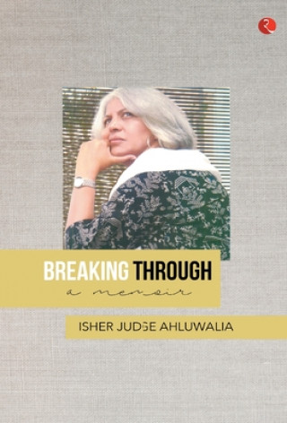 Knjiga Breaking Through ISHER AHLUWALIA
