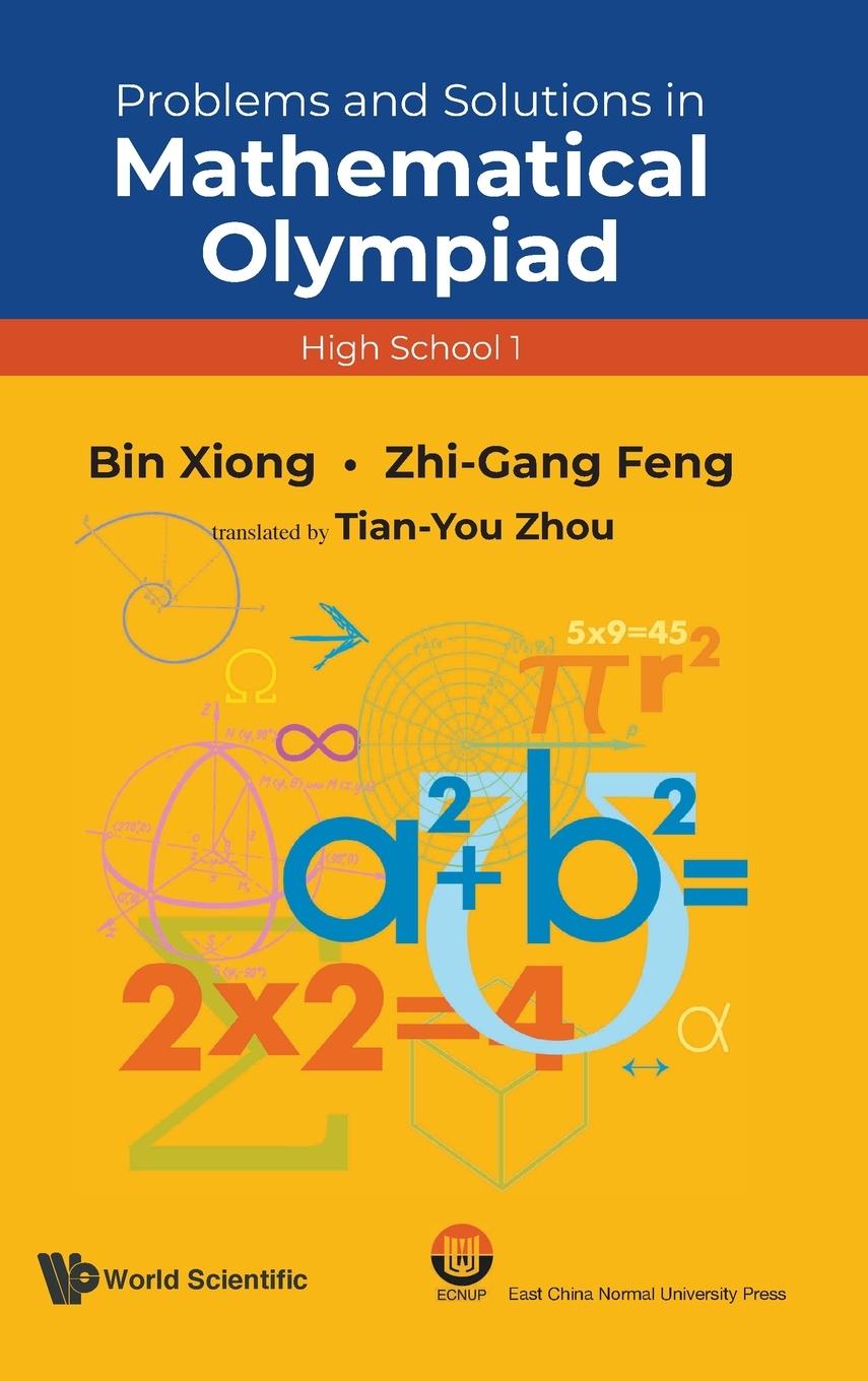 Kniha Problems And Solutions In Mathematical Olympiad (High School 1) Zhigang Feng