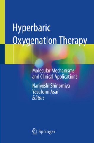 Książka Hyperbaric Oxygenation Therapy Yasufumi Asai