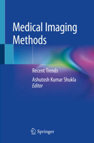 Buch Medical Imaging Methods Ashutosh Kumar Shukla