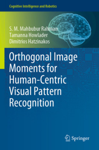 Βιβλίο Orthogonal Image Moments for Human-Centric Visual Pattern Recognition Tamanna Howlader