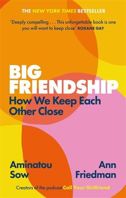 Book Big Friendship Ann Friedman