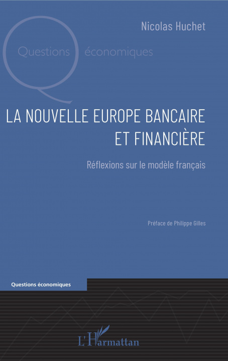 Kniha La nouvelle Europe bancaire et financi?re 