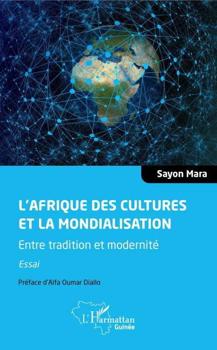 Libro L'Afrique des cultures et la mondialisation Sayon Mara