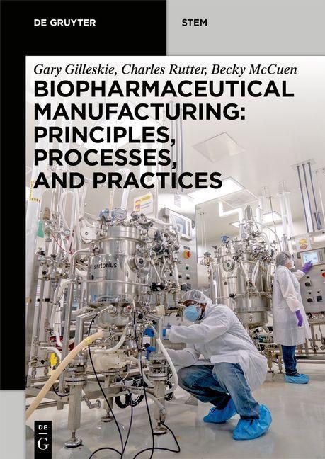 Книга Biopharmaceutical Manufacturing 