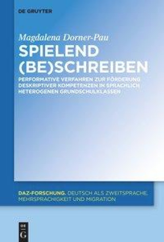 Книга Spielend (Be)Schreiben Magdalena Dorner-Pau