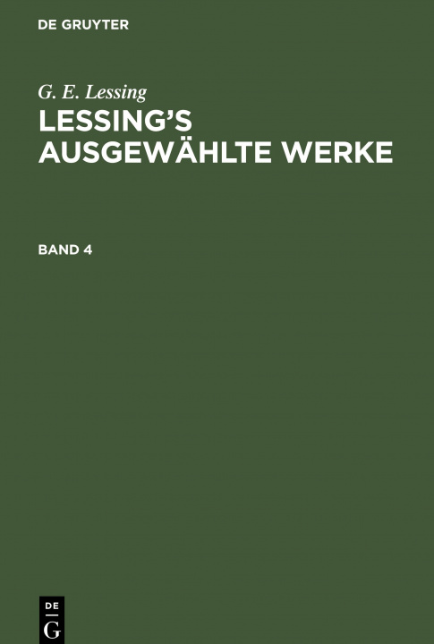 Carte G. E. Lessing: Lessing's Ausgewahlte Werke. Band 4 