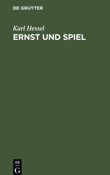 Книга Ernst Und Spiel Karl Hessel