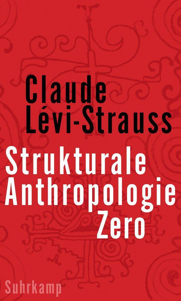 Kniha Strukturale Anthropologie Zero Bernd Schwibs