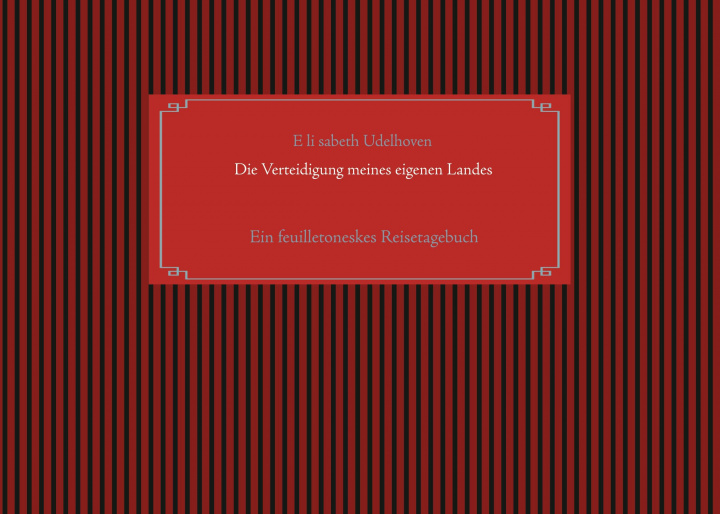 Книга Die Verteidigung meines eigenen Landes 