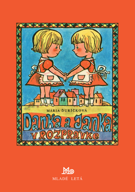 Book Danka a Janka v rozprávke Mária Ďuríčková