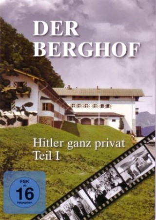 Filmek Der Berghof - Hitler ganz privat 