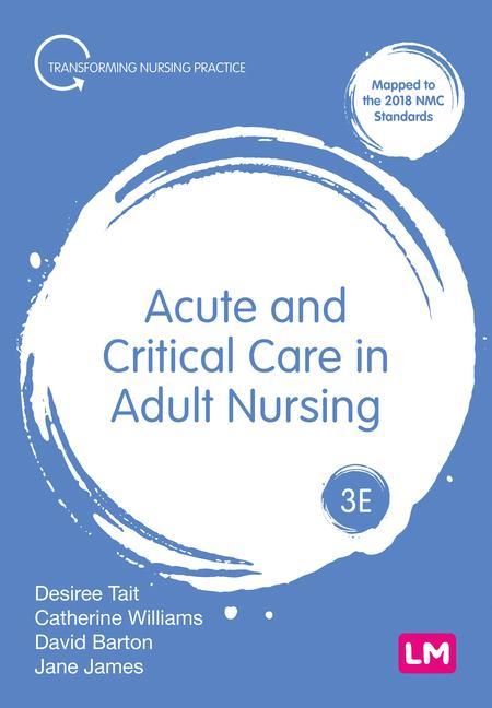 Könyv Acute and Critical Care in Adult Nursing Desiree Tait