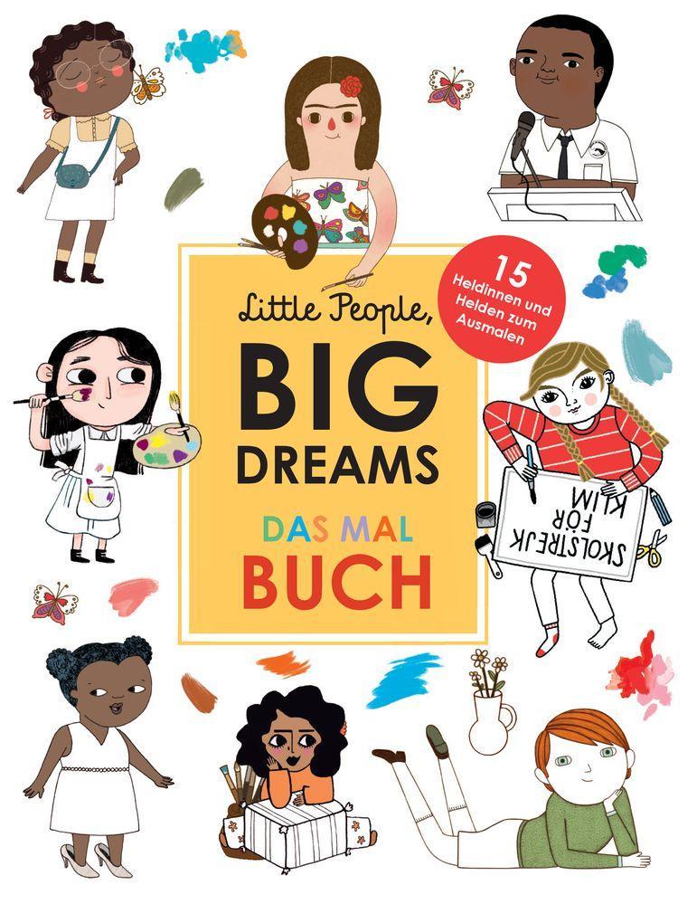 Książka Little People, Big Dreams: Das Malbuch 