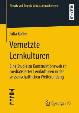 Książka Vernetzte Lernkulturen Julia Koller