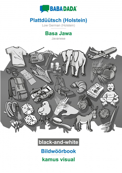 Carte BABADADA black-and-white, Plattduutsch (Holstein) - Basa Jawa, Bildwoeoerbook - kamus visual 