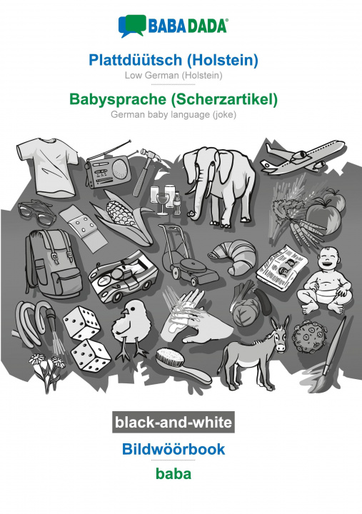 Carte BABADADA black-and-white, Plattduutsch (Holstein) - Babysprache (Scherzartikel), Bildwoeoerbook - baba 