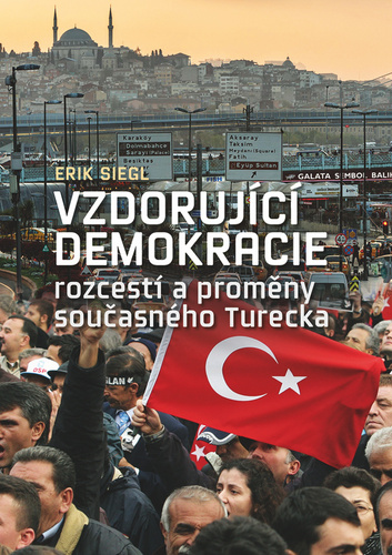 Könyv Vzdorující demokracie Erik Siegl