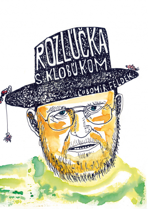 Kniha Rozlúčka s klobúkom Ľubomír Feldek
