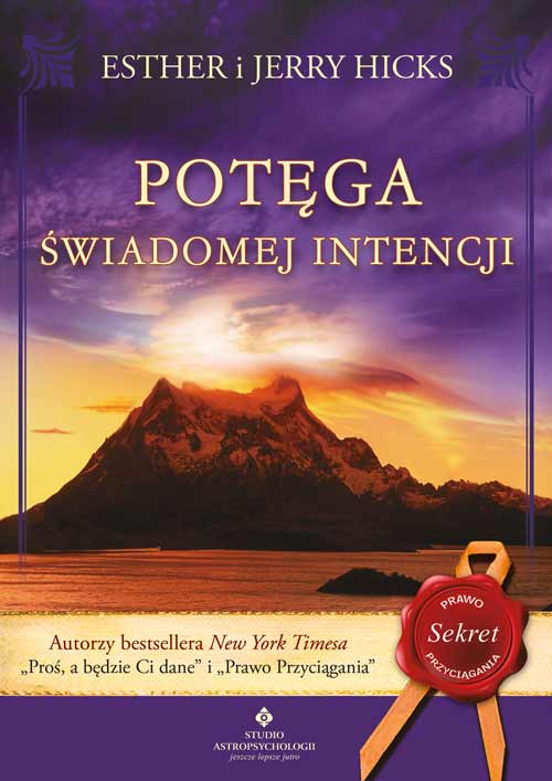 Book Potęga świadomej intencji wyd. 2020 Esther i Jerry Hicks