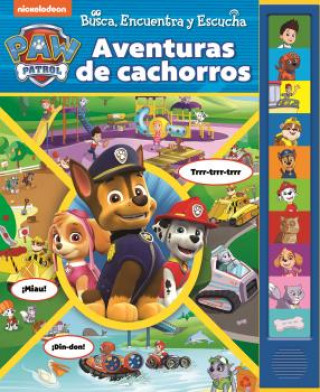 Book AVENTURAS DE CACHORROS. BUSCA, ENCUENTRA Y ESCUCHA PATRULLA CANINA 