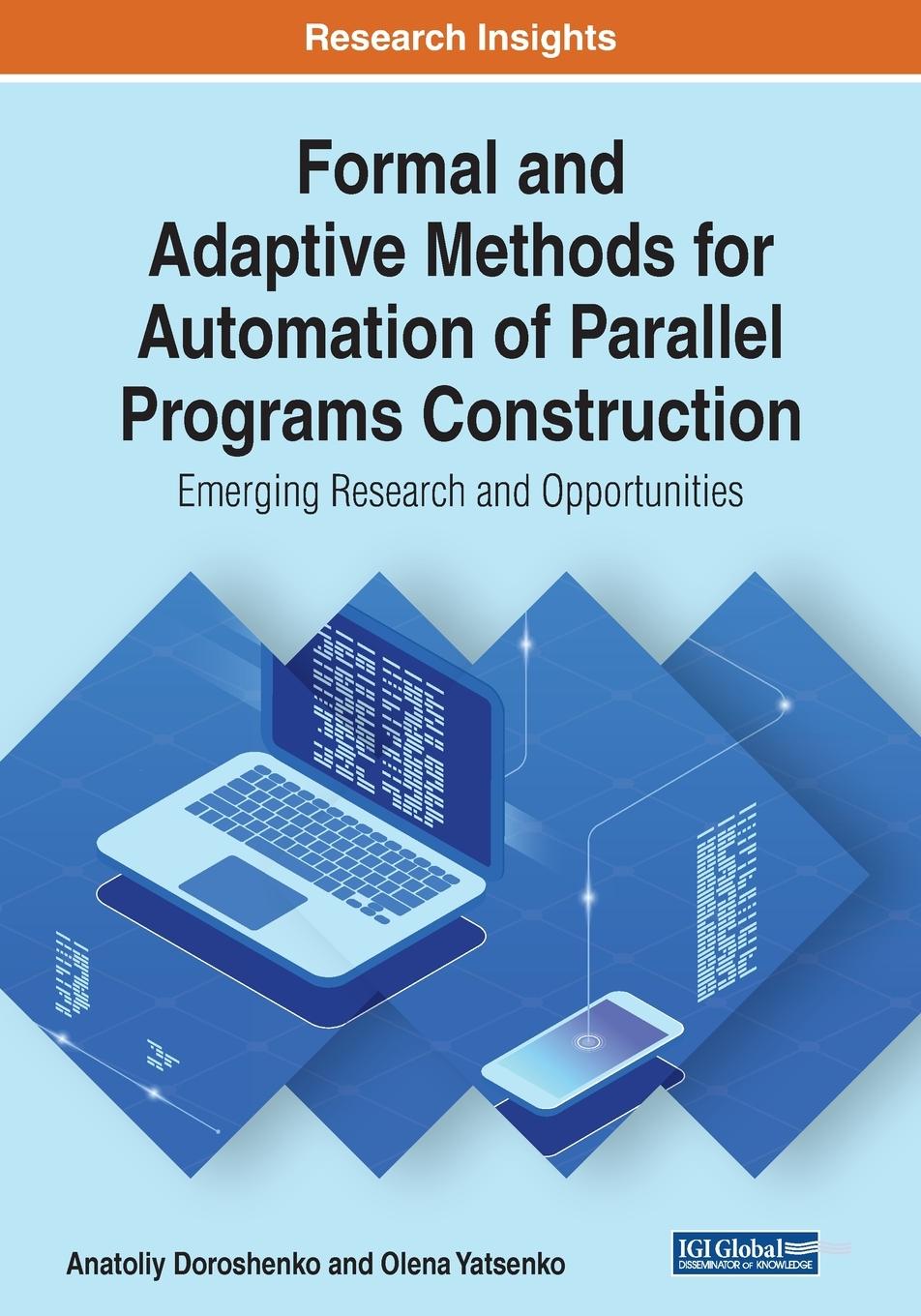 Könyv Formal and Adaptive Methods for Automation of Parallel Programs Construction Olena Yatsenko