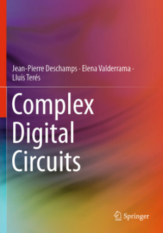 Könyv Complex Digital Circuits Lluís Terés