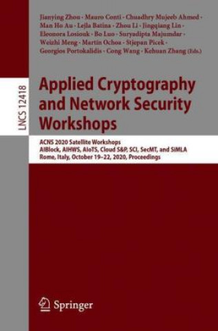 Carte Applied Cryptography and Network Security Workshops Suryadipta Majumdar