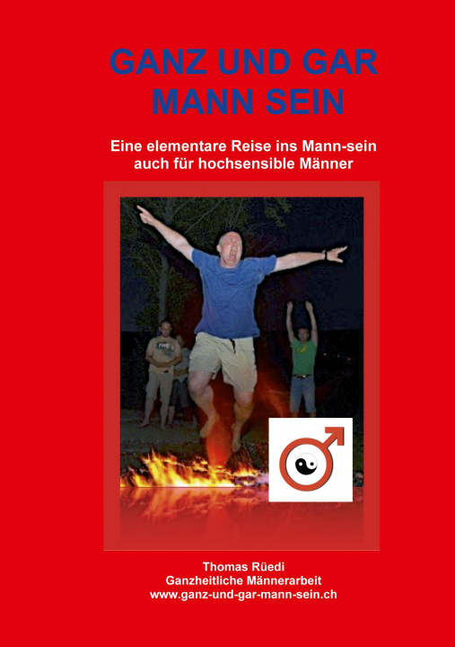 Boek GANZ UND GAR MANN SEIN Thomas Rüedi