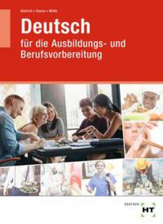 Kniha Lehr- und Arbeitsbuch Deutsch Antje Dussa