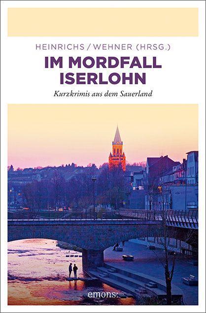 Knjiga Im Mordfall Iserlohn Walter Wehner