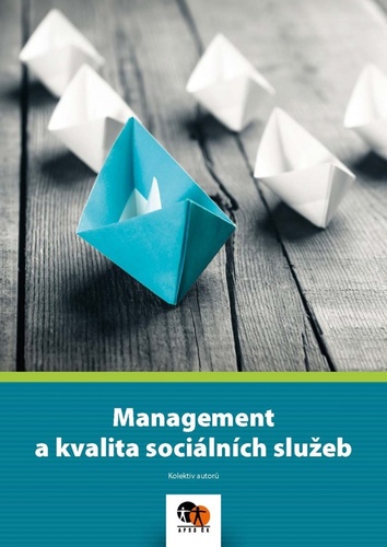 Könyv Management a kvalita sociálních služeb collegium