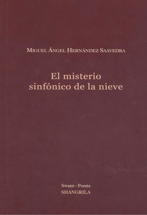 Audio El misterio sinfónico de la nieve MIGUEL ANGEL HERNANDEZ